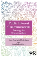 Public Interest Communications: Strategy for Changemakers 1032531916 Book Cover