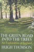The Green Road Into The Trees 1848093322 Book Cover