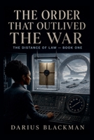 The Order That Outlived the War B0HD93GNHF Book Cover