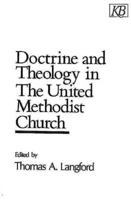 Doctrine and Theology in the United Methodist Church 068711019X Book Cover