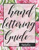Hand lettering guide: A guide and workbook for hand lettering 1720005990 Book Cover