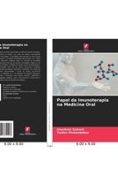 Papel da Imunoterapia na Medicina Oral 6206286223 Book Cover