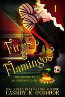 Fires & Flamingos: A Small town Paranormal Women's Fiction story 1949575918 Book Cover