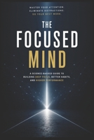 The Focused Mind B0HCLB12HY Book Cover