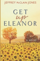 Get Up, Eleanor B08B1LN3VK Book Cover