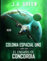 El Engaño de Concordia (Spanish Edition) 8835475686 Book Cover