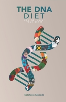 The DNA Diet: How to Hack Your Genes 1974500152 Book Cover