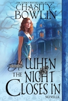 When the Night Closes In B0CL27599W Book Cover