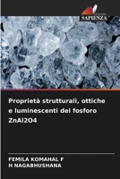 Proprietà strutturali, ottiche e luminescenti del fosforo ZnAl2O4 (Italian Edition) 6630037375 Book Cover