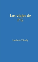 Los viajes de P G B08GVGCYL4 Book Cover