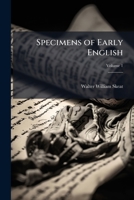 Specimens of Early English, Volume 1 1148620710 Book Cover
