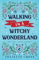 Walking in a Witchy Wonderland 1087980666 Book Cover