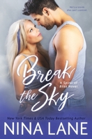 Break the Sky 173605273X Book Cover