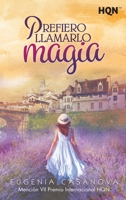 Prefiero llamarlo magia 8413284813 Book Cover