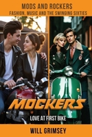 MOCKERS: LOVE AT FIRST BIKE 1915465788 Book Cover