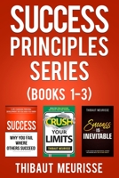 Success Principles Series: Books 1-3 1710197439 Book Cover