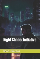 Night Shade: Initiative B0DPCTQK7Z Book Cover