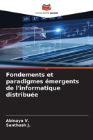 Fondements et paradigmes émergents de l'informatique distribuée (French Edition) 6209783724 Book Cover