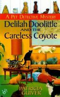 Delilah Doolittle and the Careless Coyote (Pet Detective Mystery Series) 0425166120 Book Cover