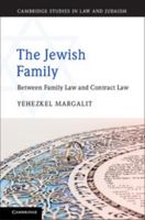 The Jewish Family: Between Family Law and Contract Law 1316615189 Book Cover