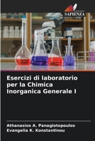 Esercizi di laboratorio per la Chimica Inorganica Generale I (Italian Edition) 6207562771 Book Cover