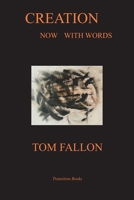 Creation Now with Words 1597132187 Book Cover
