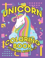 Unicorn Coloring Book: Fun Children�s Birthday Gift or Present for Toddlers & Kids - 50 Beautiful Pages to Color with Unicorns, Moon, Stars, ... 1695650662 Book Cover