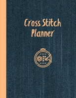 Cross Stitch Planner: 10, 14, 16, 18 & 22 Count Squares Grid Graph Paper Perfect For Crafters To Design Journal Notebook 1657545164 Book Cover