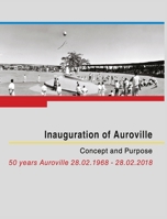 Inauguration of Auroville: Concept and Purpose 939546027X Book Cover