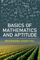 Basics Of Mathematics And Aptitude 9391383890 Book Cover