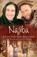 Najiba: A Love Story from Afghanistan 1733001107 Book Cover