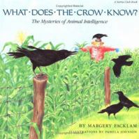 What Does the Crow Know?: The Mysteries of Animal Intelligence 1578050758 Book Cover