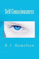 Self Consciousness 1453639004 Book Cover