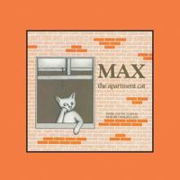 Max, the Apartment Cat 0893348872 Book Cover