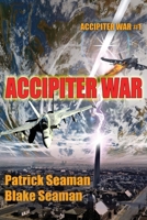 Accipiter War: Fort Brazos: Book One B0BRNZZM8G Book Cover