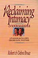Reclaiming Intimacy in Your Marriage 1556618077 Book Cover