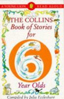 The Collins Book of Stories for Six Year Olds 0006732305 Book Cover