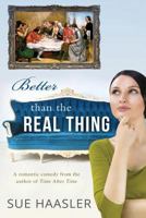 Better Than the Real Thing 1494999447 Book Cover