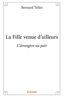 La Fille venue d'ailleurs (French Edition) 2334118311 Book Cover