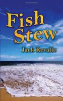 Fish Stew 0979771226 Book Cover