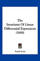 The Invariants Of Linear Differential Expressions 1120765404 Book Cover