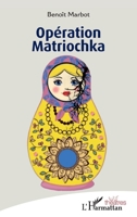 Opération Matriochka (French Edition) 214048942X Book Cover