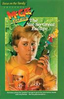 The Not-So-Great Escape (McGee and Me! #03 Book) 0842336656 Book Cover