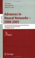Advances in Neural Networks - Isnn 2005: Second International Symposium on Neural Networks Chongqing, China, May 30 - June 1, 2005, Proceedings, Part III 3540259147 Book Cover