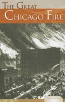 The Great Chicago Fire (Essential Events) 1599288516 Book Cover