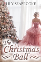 The Christmas Ball 1704125693 Book Cover