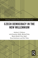 Czech Democracy in the New Millennium 1032400102 Book Cover
