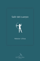 Salir del cuerpo B093BZXC4V Book Cover