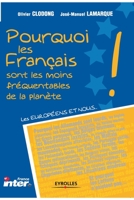 Pourquoi les français sont les moins fréquentables  de la planète 2708133365 Book Cover