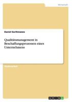 Qualit�tsmanagement in Beschaffungsprozessen eines Unternehmens 3656477191 Book Cover